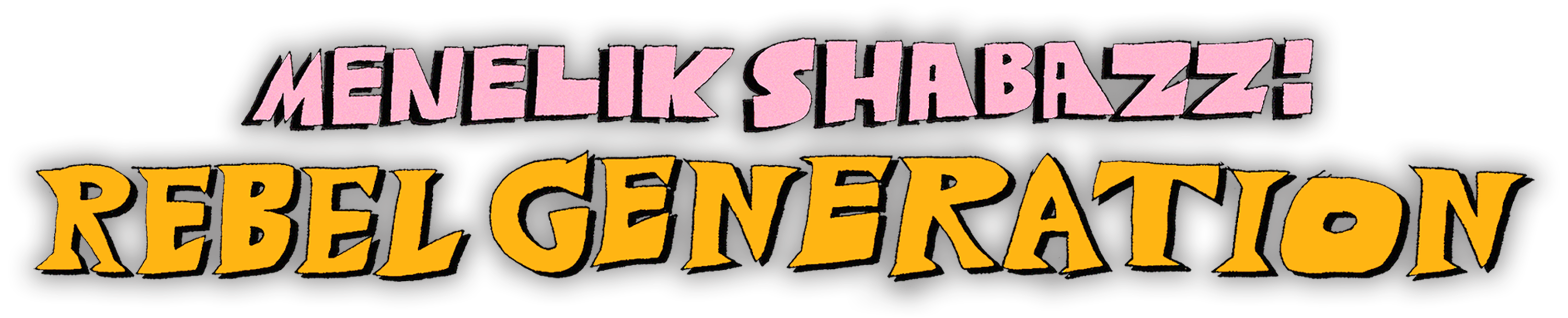 Menelik Shabazz: Rebel Generation
